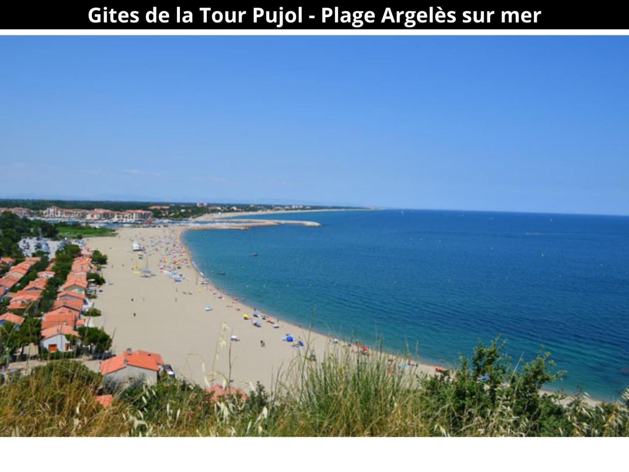 Les Gites De La Tour Pujol Argeles-sur-Mer Exterior photo